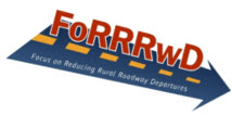 The new Focus on Reducing Rural Roadway Departures identifier.