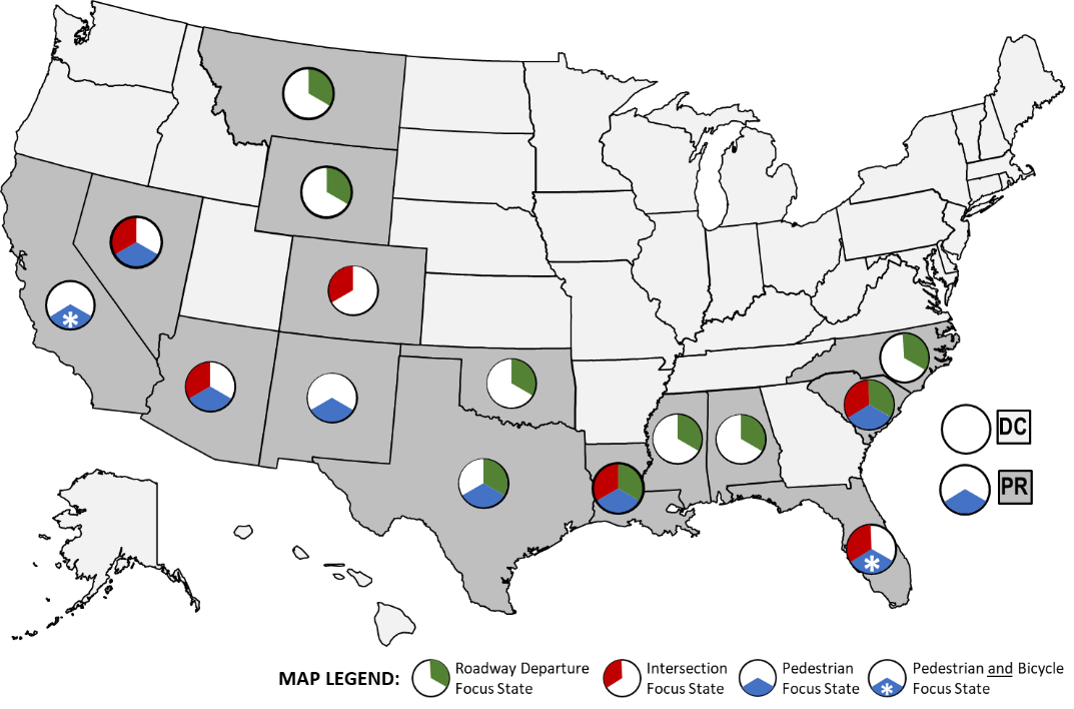 Map shows the focus States. Roadway Departure States include: Montana, Wyoming, Oklahoma, Texas, Mississippi, Alabama, South Carolina, and North Carolina. Intersection Focus States include: Nevada, Colorado, Arizona, Louisiana, South Carolina, and Florida. Pedestrian Focus States include: Nevada, Arizona, New Mexico, Texas, Louisiana, South Carolina, and Puerto Rico. Pedestrian and Bicycle Focus States include California and Florida.