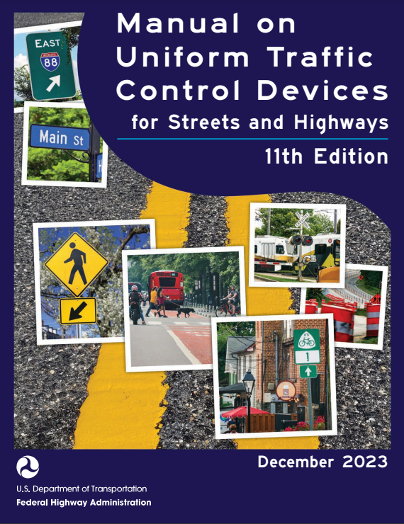 Cover of the 11th Edition of the Manual on Uniform Traffic Control Devices for Streets and Highways.