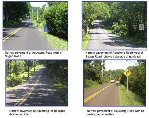 Top Left: Narrow pavement of Aquetong Road west of Sugan Road; Top Right: Narrow pavement of Aquetong Road west of Sugan Road, chevron signage at guide; Botton Left: Narrow pavement of Aquetong Road, signs delineating inlet Bottom Right: Narrow pavement of Aquetong Road with no pedestrian amenities