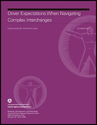 Cover of the report Driver Expectations When Navigating Complex Interchanges.