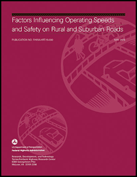 Cover of the report Factors Influencing Operating Speeds and Safety on Rural and Suburban Roads.