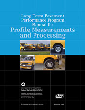 Long-Term Pavement Performance Program Manual for Profile Measurements and Processing