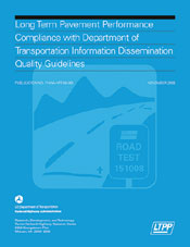 Long-Term Pavement Performance Compliance With Department of Transportation Information Dissemination Quality Guidelines