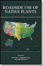 A book cover of a Roadside Use of Native Plants book.