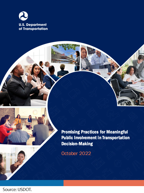 Cover of Promising Practices for Meaningful Public Involvement in Transportation Decision-Making, October 2022. Image Source: USDOT.