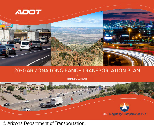 A report cover with a collage of photos of vehicles on a roadway, a mountainous area, and a roadway beneath a city skyline at night. Above the photos is ADOT’s logo, in the middle of the cover is “2050 Arizona Long-Range Transportation Plan: Final Document.” Beneath the title is a photo of vehicles on a highway as well as “2050 Long-Range Transportation Plan” and an icon with a navigation arrow. Image: © Arizona Department of Transportation.